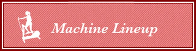 本格的なマシンをラインナップ